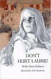 Don't Hurt Laurie