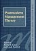 Postmodern Management Theory (History of Management Thought)