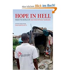 Hope in Hell: Inside the World of Doctors Without Borders