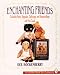 Book Enchanting Friends: Collectible Poohs, Raggedies, Golliwoggs, and Roosevelt Bears With Price Guide (Schiffer Book for Collectors)