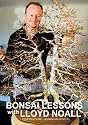 Bonsai Lessons With Lloyd Noall - Vol.1 [DVD] [2006]
