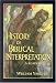 History of Biblical Interpretation: A Reader
