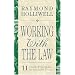 Working With The Law