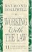 Working With The Law by Raymond Holliwell