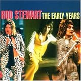 The Early Years - Rod Stewart