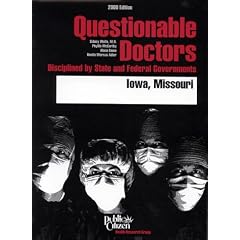 Questionable Doctors Disciplined by State and Federal Governments : Iowa, Missouri