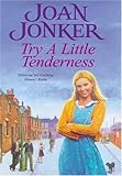 Try a little tenderness