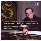 Richard Strauss: Heldenleben/Metamorphosen