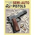The Gun Digest Book Of Semi-Auto Pistols by Dan Shideler