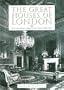 The Great Houses of London