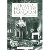 The Great Houses of Londonvon "David Pearce"