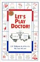 Let's Play Doctor