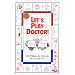 Let's Play Doctor