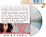 Because They Hate: A Survivor of Islamic Terror Warns America