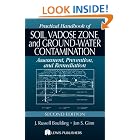 Practical Handbook of Soil, Vadose Zone, and Ground-Water Contamination: Assessment,... by J. Russell Boulding and Jon S. Ginn