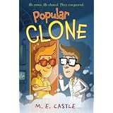 Popular Clone: The Clone Chronicles #1 ~ M. E. Castle