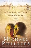 A Day to Pick Your Own Cotton (Unabridged)