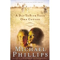 A Day to Pick Your Own Cotton (Shenandoah Sisters #2)