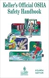 Keller's Official OSHA Construction Safety Handbook and Organizer, 4th Edition Keller's Official OSHA Construction Safety Handbook and Organizer, 4th Edition
