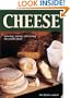 Cheese: Selecting, Tasting, and Serving the World's Finest