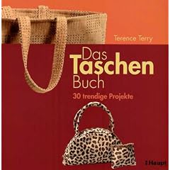 Das Taschen-Buch: 30 trendige Projekte