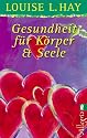 Gesundheit für Körper und Seele