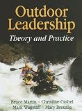 Outdoor Leadership: Theory And Practice