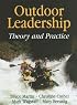 Outdoor Leadership: Theory And Practice