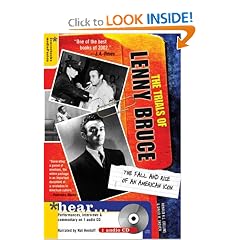 The Trials of Lenny Bruce With Audio CD: The Fall and Rise of an American Icon