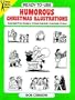 Ready-to-Use Humorous Christmas Illustrations (Dover Clip Art Ready-to-Use)