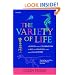 The Variety of Life: A survey and a celebration of all the creatures that have ever lived