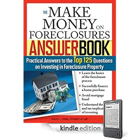 The Make Money on Foreclosures Answer Book (Kindle Edition)