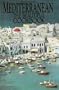 Mediterranean the Beautiful Cookbook: Authentic Recipes from the Mediterranean Lands