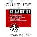 The Culture of Collaboration