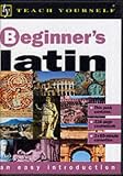 Teach Yourself Beginner's Latin (Book/cassette pack)