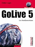 GoLive 5 : Les fondamentaux