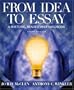 From Idea to Essay: A Rhetoric, Reader, and Handbook, 10th Edition
