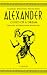 Alexander Vol 1: Child of a Dream