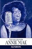 The Blues for Annie Mae