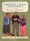 The angel's secret (Church choir mysteries)