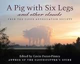 A Pig with Six Legs and Other Clouds