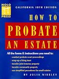 How to Probate an Estate: California (10th ed)