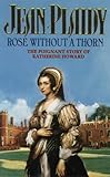 Rose without a thorn