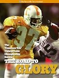 The Road to Glory: The Tennessee Vol's Unforgettable Championship Season