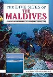 The Dive Sites of the Maldives (Dive Sites of)