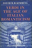 Verdi in the age of Italian Romanticism