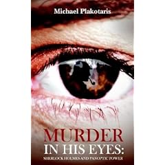 Murder in His Eyes: Sherlock Holmes and Panoptic Power