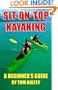 Sit-on-Top Kayaking : A Beginner's Guide