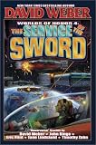 The Service of the Sword: Worlds of Honor 4
