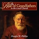 The Role of Grandfathers in the Local Church